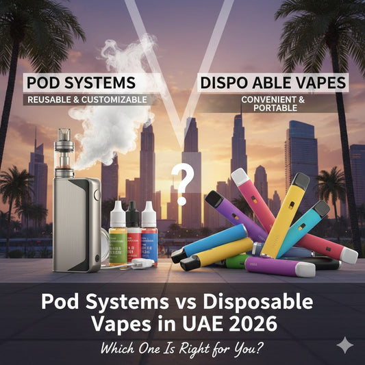 Pod Systems vs Disposable Vapes in UAE 2026: Which One Is Right for You?
